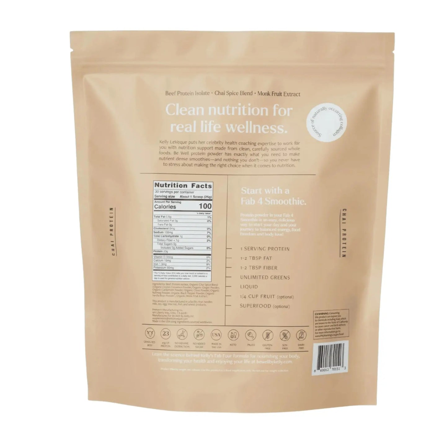 Be Well by Kelly Chai Grass-Fed Beef Protein Powder, 23G of Protein & 1G of Carbs (3 Ingredients, 30 Servings) 9 Amino Acids + 3 BCAAs No Soy, No Dairy, Stevia-Free, No Sugar Added 1.65lb 750g Be Well by Kelly LeVeque