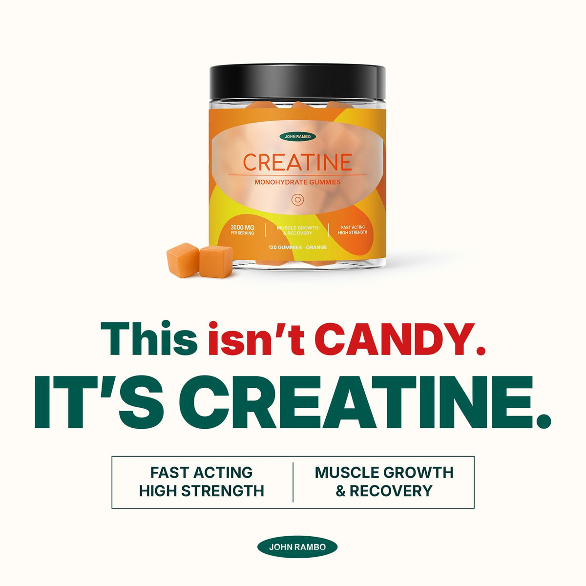 JOHN RAMBO Creatine Monohydrate Gummies – 3600mg Real Creatine Per Serving – Transparent Label, Refreshing Orange Flavor, Lab-Tested Muscle & Strength Supplement JOHN RAMBO