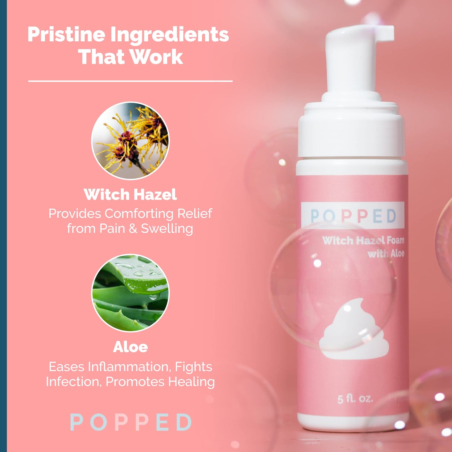 POPPED Witch Hazel Foam with Aloe (5 fl oz) | Perineal Healing Foam for Postpartum Care | Relieves Pain, Hemorrhoids, and Swelling After Birth | Postpartum Essential POPPED