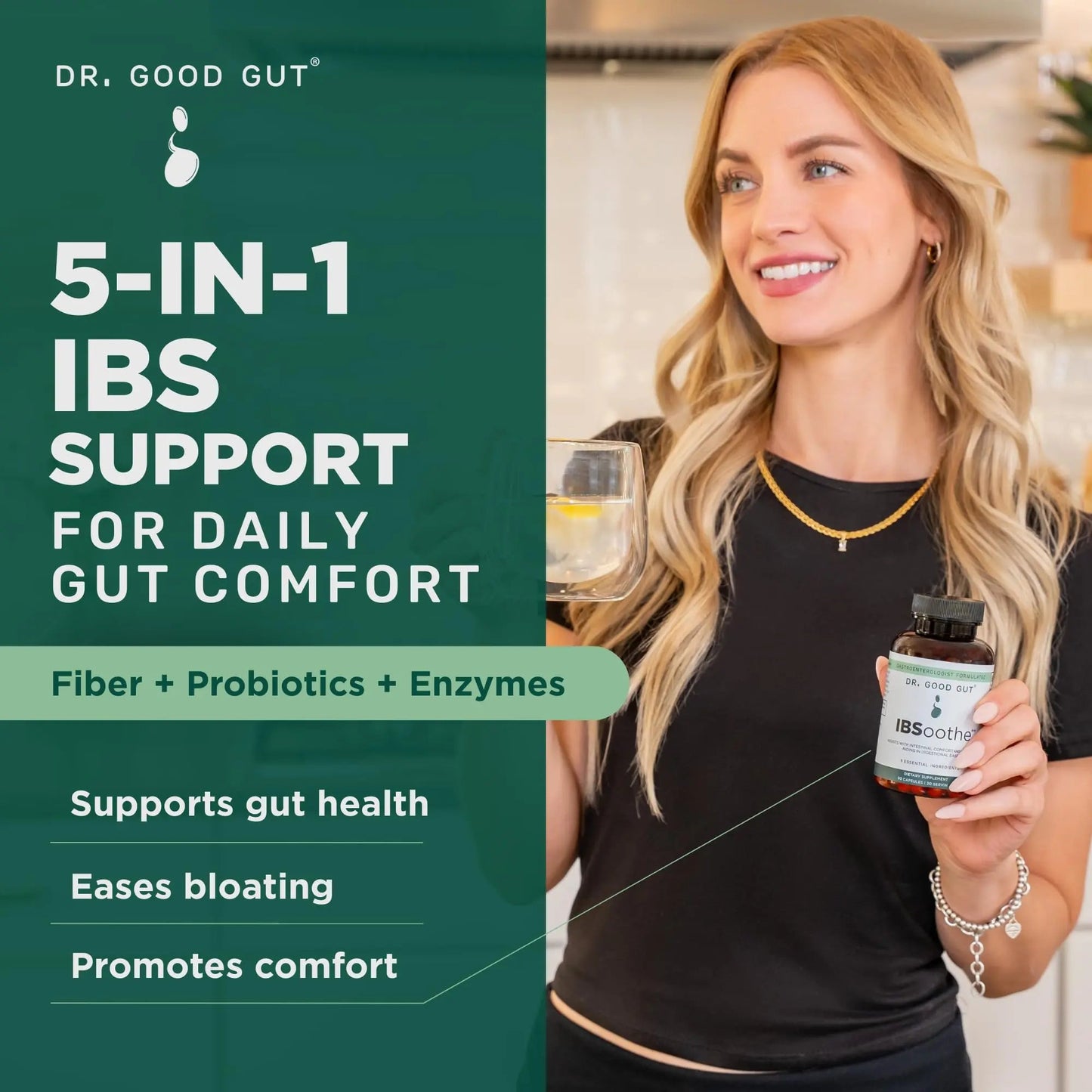 IBSoothe by Dr. Good Gut – Gut Health Supplement for Women & Men with Fiber, Probiotics, Enzymes & Peppermint Oil for Bloating Relief, Digestive Support, IBS Relief & Daily Gut Wellness – 90 Capsules DR. GOODGUT