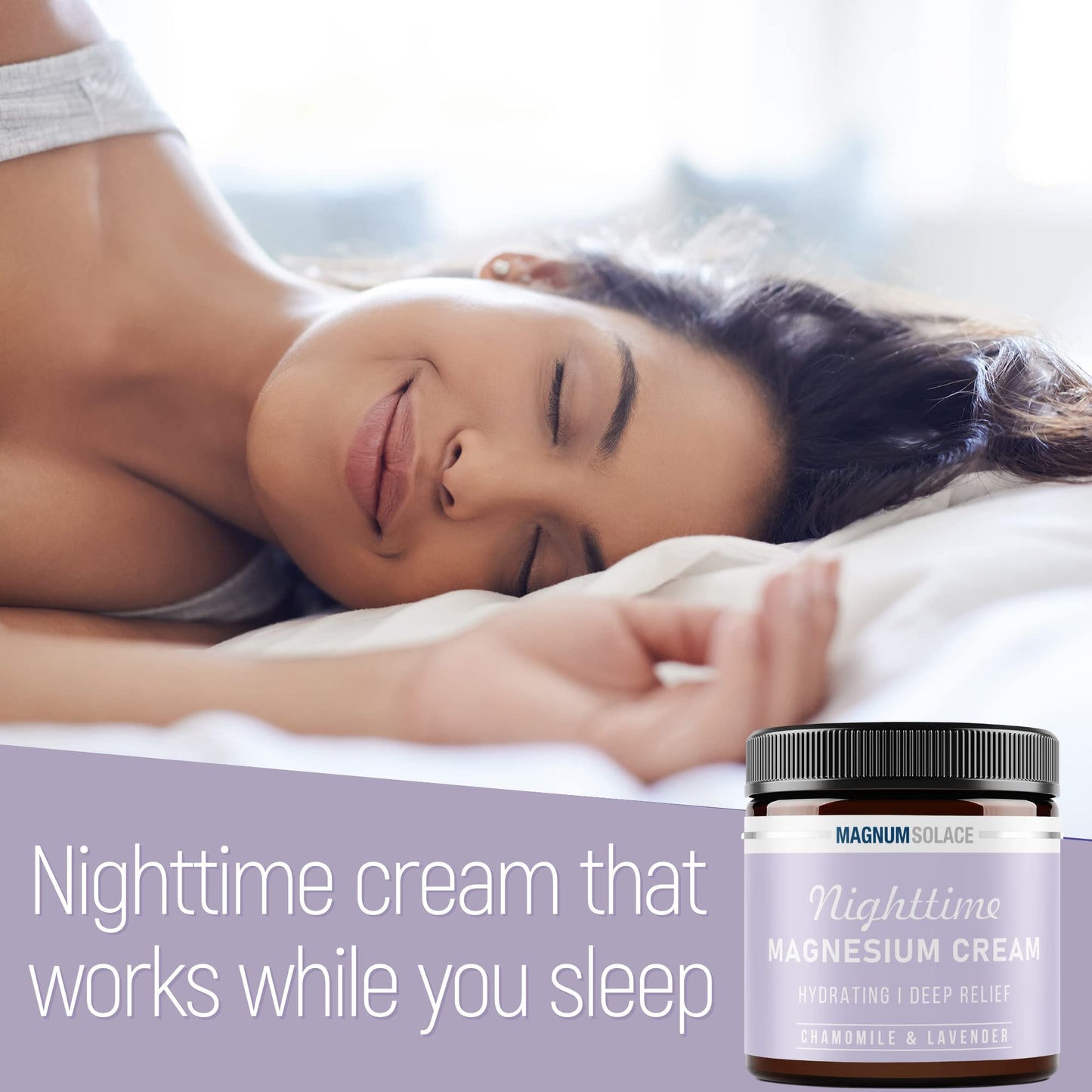 Magnum Solace Magnesium Lotion – Nighttime Magnesium Cream – Apply to Legs, Arms or Chest - Topical Magnesium Chloride – USA Made and Safe for Kids (Chamomile Lavender) Magnum Solace