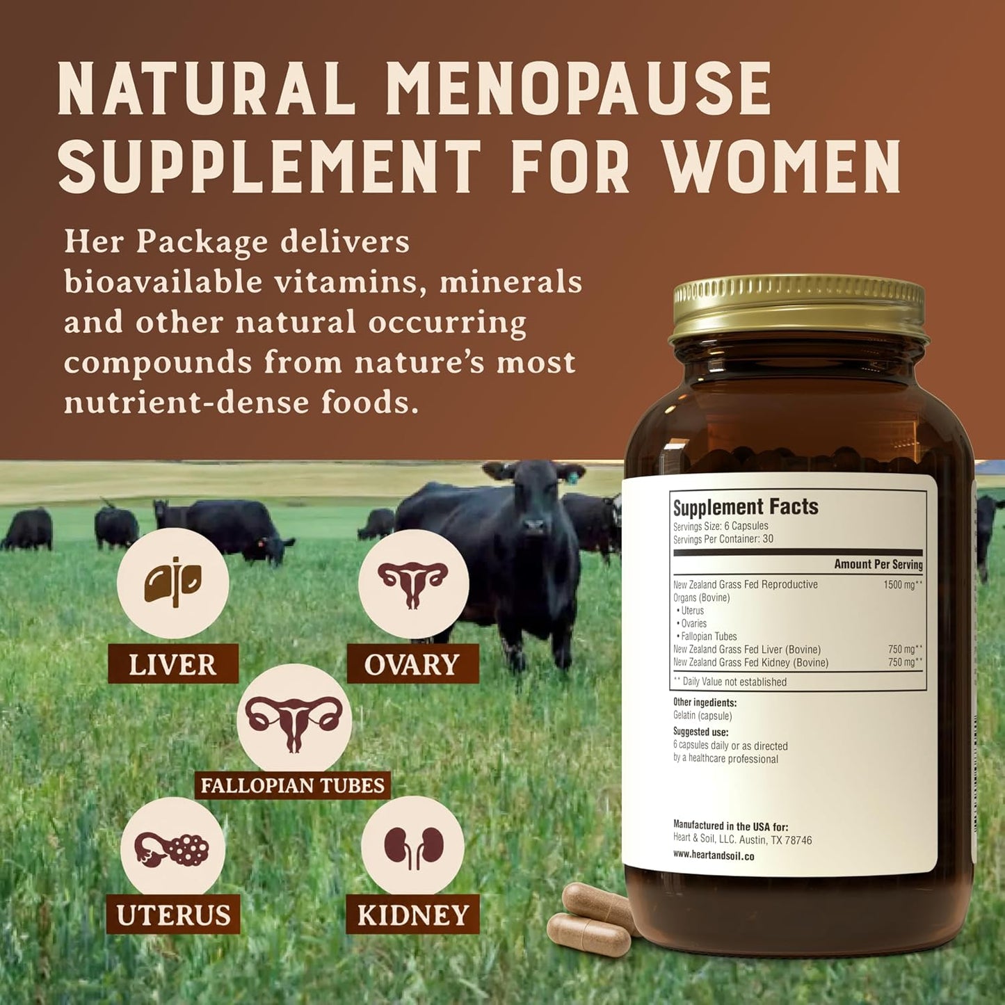 HEART & SOIL – Her Package – 100% Grass Fed & Finished Ovary, Uterus, Liver, & Kidney – Helps Maintain Hormone Balance & Reproductive Wellness - Menstrual & Menopause Support – 180 Capsules