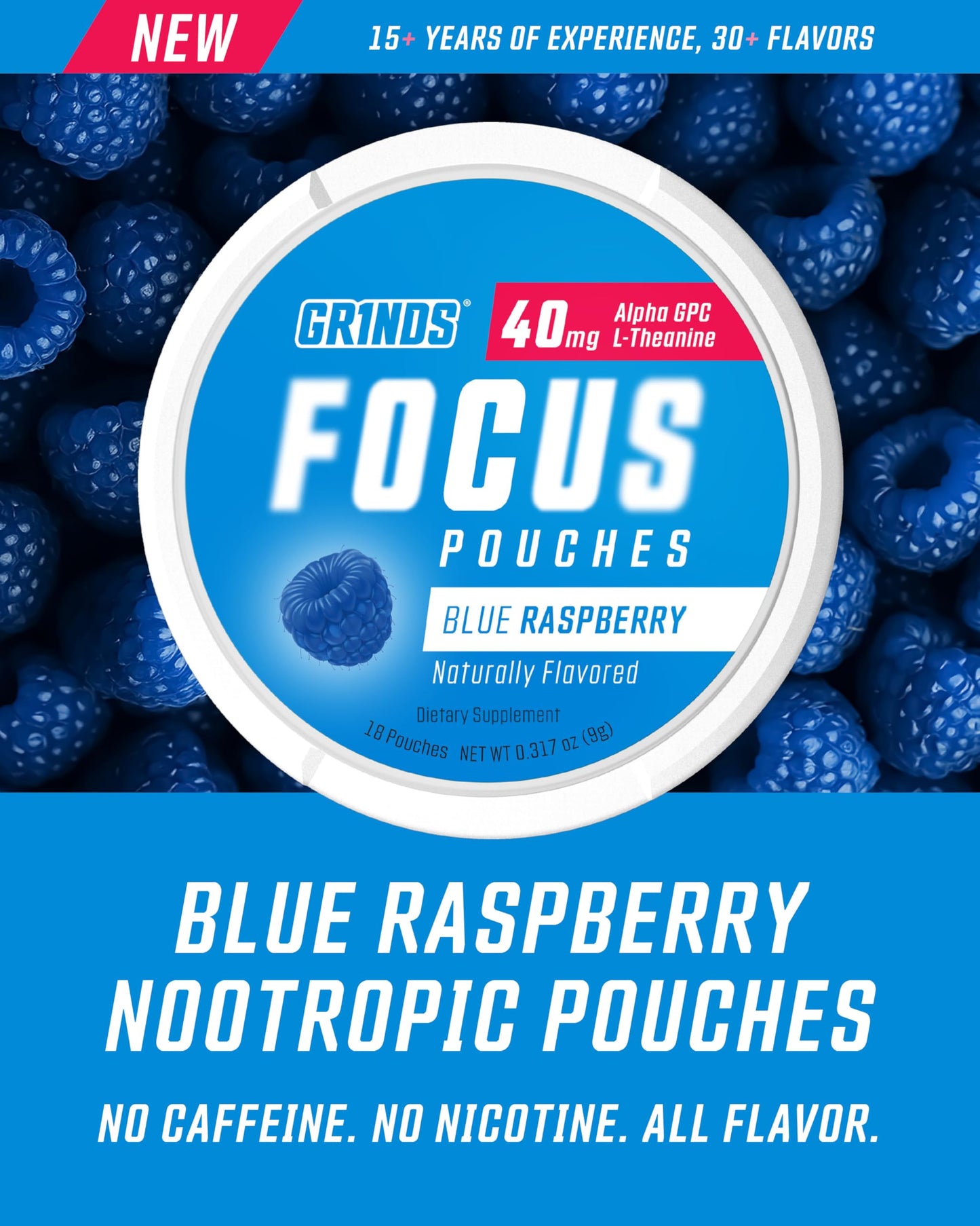 GRINDS Focus Pouches - Naturally Flavored with Nootropic Ingredients - Contains Alpha GPC and L-Theanine - Nicotine-Free, Sugar-Free - 3 Pack, 18 Pouches Per Can - Blue Raspberry GRINDS