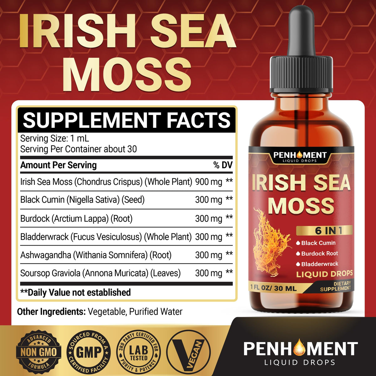Penhoment 6in1 Sea Moss Drops with Black Seed Oil Irish Seamoss, Ashwagandha, Burdock Root & Bladderwrack - 1FL Oz - 30 Day Supply Penhoment