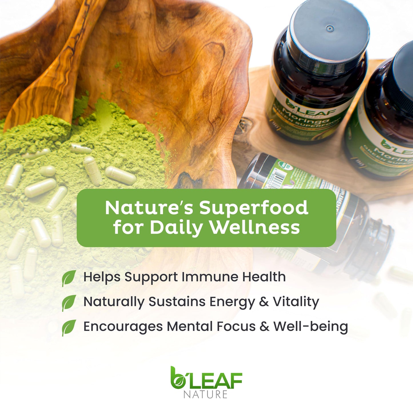 B'Leaf Nature Moringa Capsules Organic 1000mg — Pure Moringa Oleifera Leaf Powder Capsules for Energy & Immune Support B'LEAF NATURE