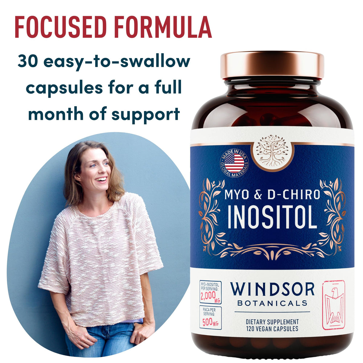 Myo-Inositol & D-Chiro Inositol 40:1 Ratio 2,000 mg - PCOS Supplements with Maca Root & Ashwagandha - Ovarian Health Support Vitamins - Hormone & Fertility Supplements for Women - 120 Vegan Caps WINDSOR BOTANICALS