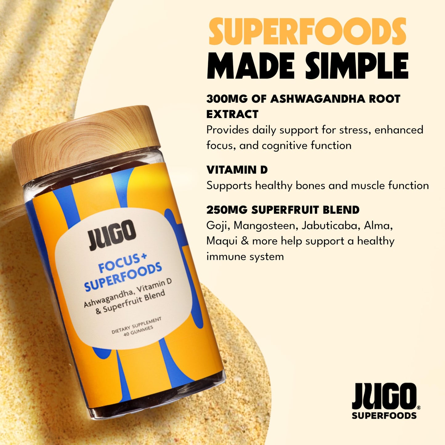 JUGO Focus + SUPERFOODS Ashwagandha Gummies with Vitamin D3 & Superfruit Blend, Vegetarian-Friendly Focus Supplement with Adaptogens, Gelatin-Free and Gluten-Free, Non-GMO, Made in USA, 40 Coun JUGO LLC