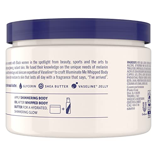 Vaseline Illuminate Me Shea Butter Whipped Body Butter for Melanin Rich Skin Provides 24 Hour Moisturization for Dry Skin 11 oz Vaseline