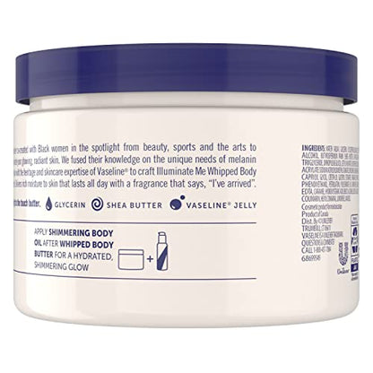 Vaseline Illuminate Me Shea Butter Whipped Body Butter for Melanin Rich Skin Provides 24 Hour Moisturization for Dry Skin 11 oz Vaseline