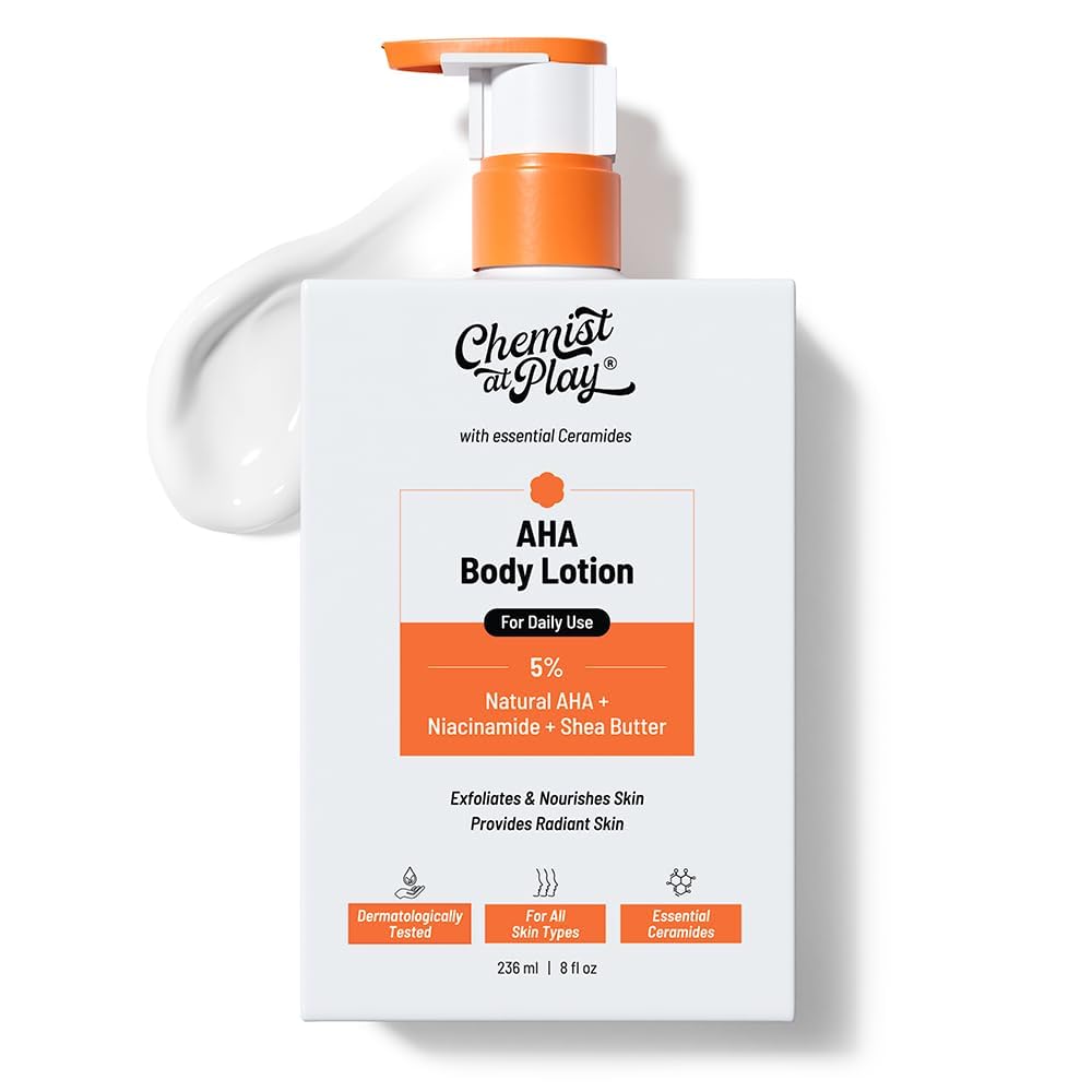 Chemist at Play AHA Body Lotion with 5% Natural AHA, Niacinamide, Shea Butter | For Exfoliating Dry & Dead Skin Cells, Deep Nourishment & Radiant Skin | AHA Lotion | 236ml Chemist at Play