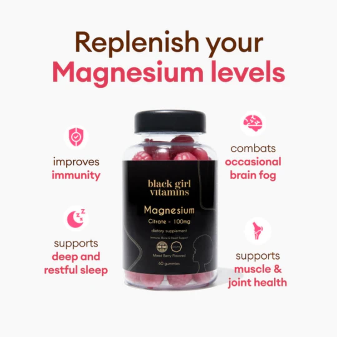 Black Girl Vitamins - Magnesium Gummies, for Sleep, Immunity, and Bone Support. Magnesium Citrate Supplement Black Girl Vitamins