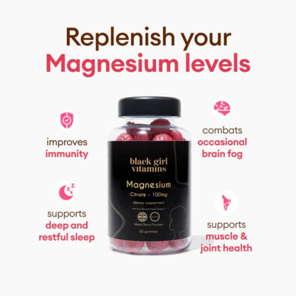 Black Girl Vitamins - Magnesium Gummies, for Sleep, Immunity, and Bone Support. Magnesium Citrate Supplement Black Girl Vitamins