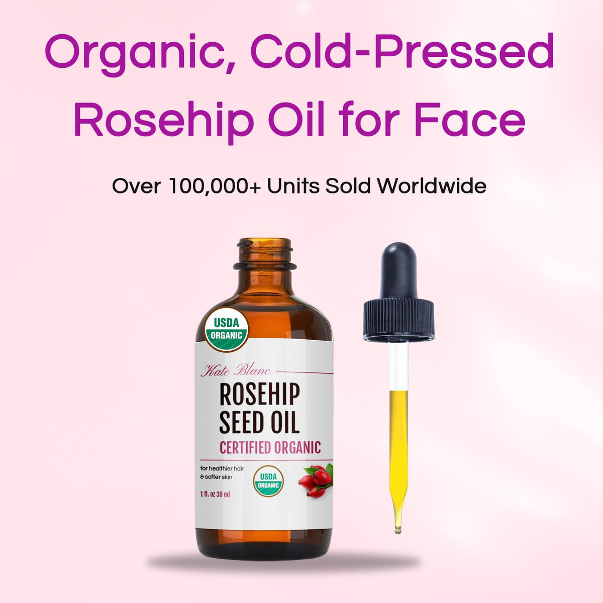 Kate Blanc Cosmetics Rosehip Seed Oil for Face, 100% Pure, Organic (1oz) Kate Blanc Cosmetics