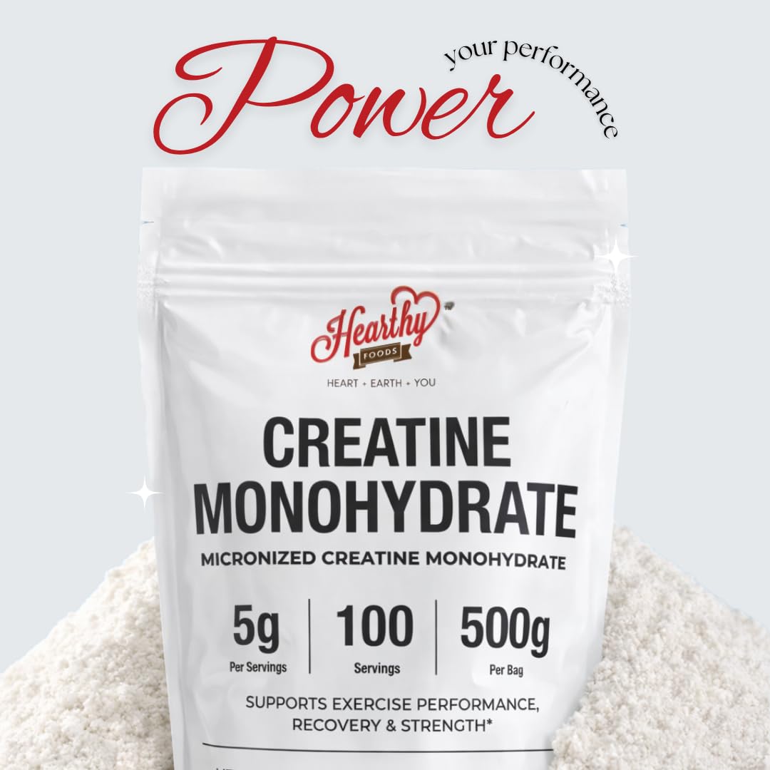 HEARTHY FOODS Creatine Monohydrate Micronized Powder 500G - 100 Servings, 5000mg Per Serving (5g) - for Men & Women Muscle Growth HEARTHY FOODS