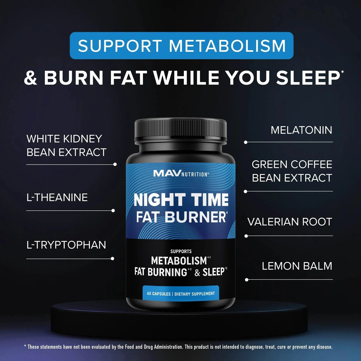 Night Time Fat Burner for Weight Loss Support & Sleep Aid | Appetite Suppressant, Carb Blocker, Nighttime Metabolism Booster for Stomach Fat Burner MAV NUTRITION