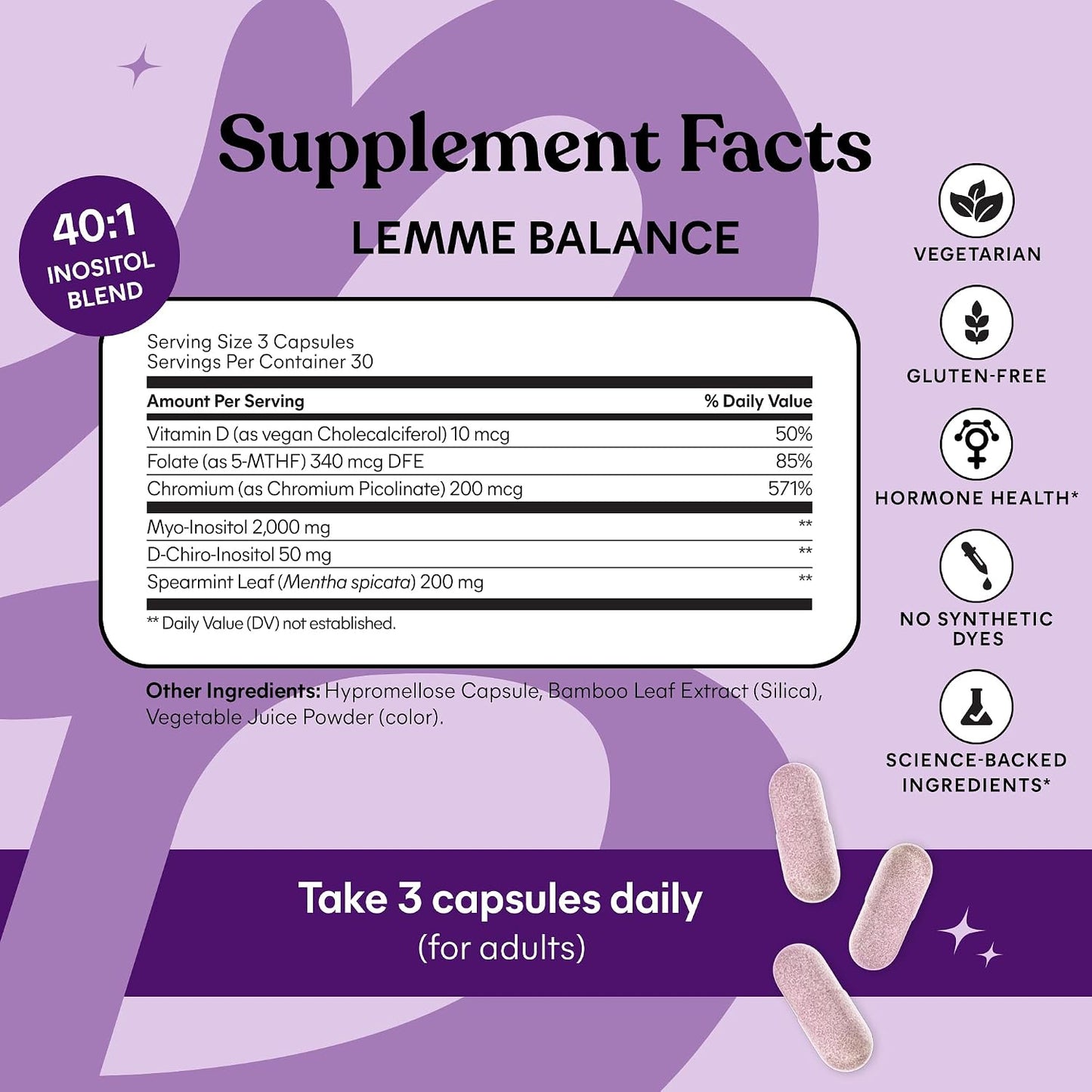 Lemme Balance Hormone Support Capsules for Women, Clinically-Studied 40:1 Myo & D-Chiro Inositol Blend to Support Hormone Management, w/Folate, Vitamin D3, Chromium & Spearmint, 90 Capsules