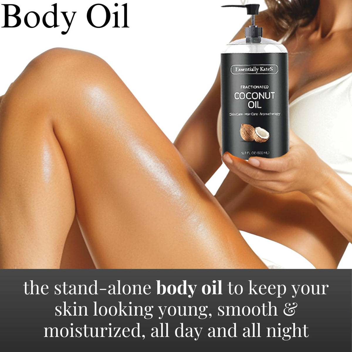 Fractionated Coconut Oil- Lightweight, Non‑Greasy Skin & Massage Oil for Soft, Silky Feel – 100% Natural, A Very Long-Lasting Glide, Fast‑Absorbing Personal Care Oil, No Scent, 16.9 Fl Oz (500ML) Essentially KateS
