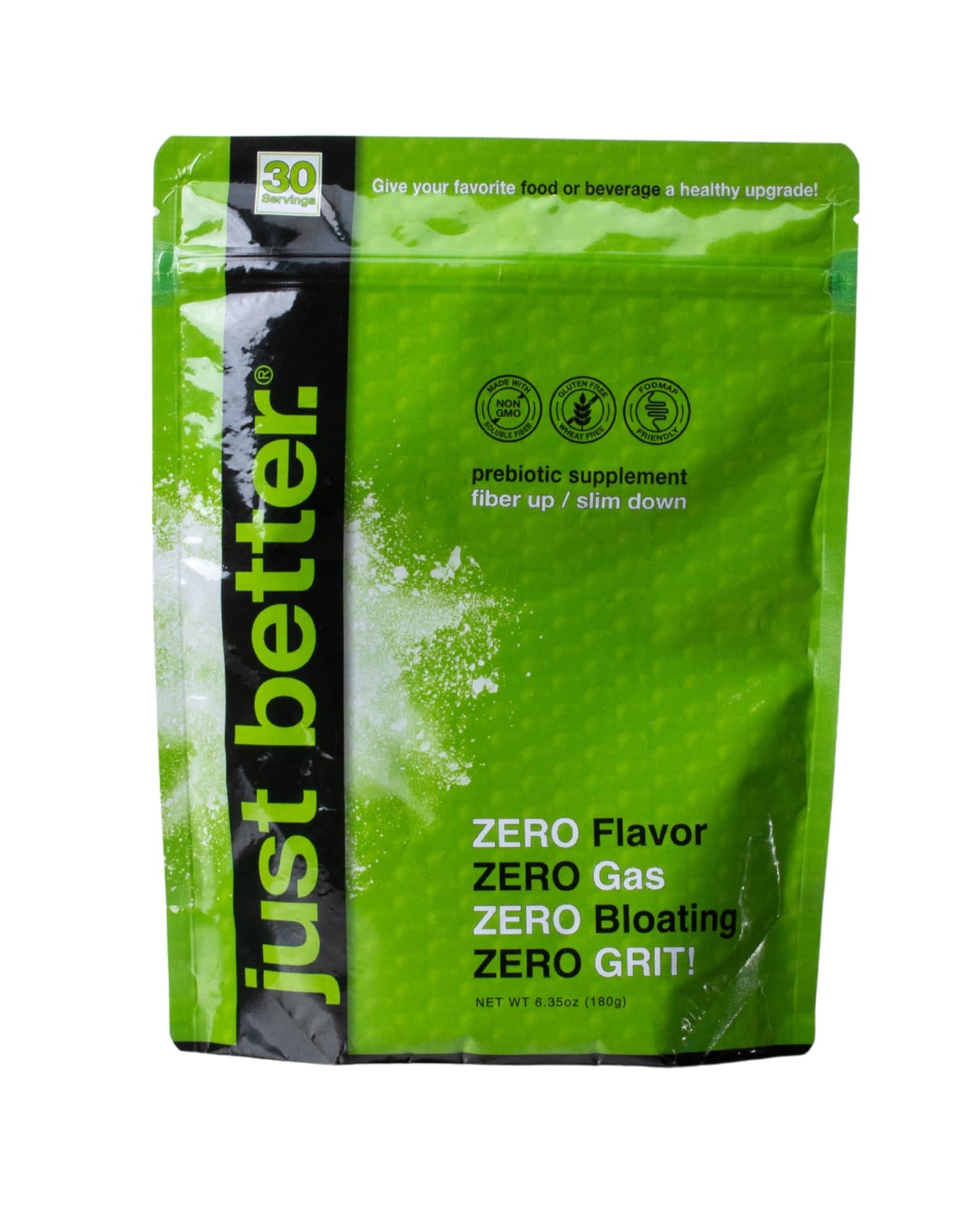 just better. Prebiotic Fiber Supplement for a Healthy Gut | Fiber Powder with Zero Grit Zero Taste and No Bloating or Gas | Feel Full Faster just better.