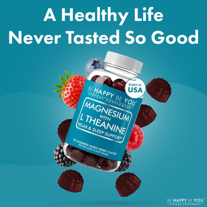 Be Happy Be You Magnesium Glycinate Gummies with L-Theanine – Relaxation & Sleep Support – Vegan, Gelatin-Free, Mixed Berry Flavor Be Happy Be You