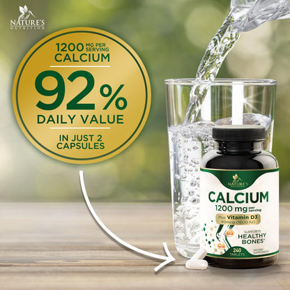 Calcium 1200 mg with Vitamin D3 - Per Serving - Bone Health Supplement - Vitamin D & Calcium Supplements for Women & Men - Bone Strength Support Nature's Nutrition