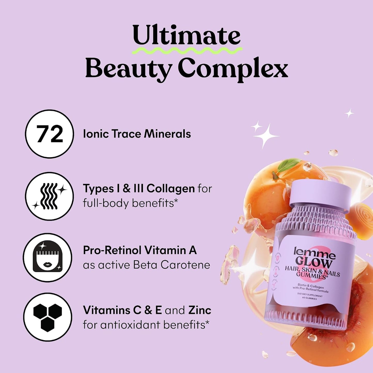 Lemme Glow Collagen Gummies for Thick Hair, Strong Nails & Healthy Skin with Multi-Collagen Peptides, Biotin, Trace Minerals, Zinc, Vitamins A, C & E, Dairy & Gluten Free, Peach Flavor, 60 ct.