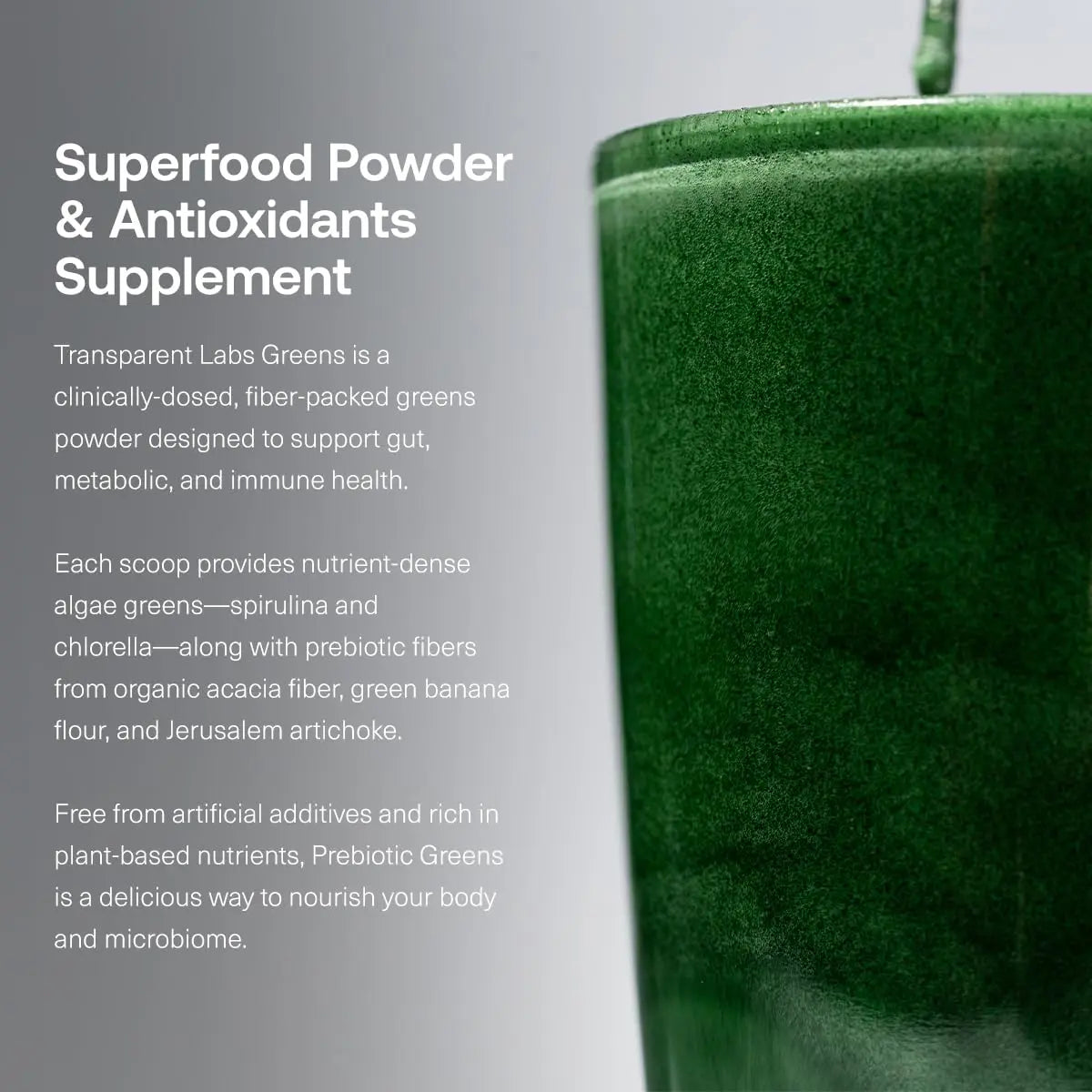 Transparent Labs Prebiotic Greens - Superfood Powder & Antioxidants Supplement with Organic Spirulina, Chloerra, Acacia, & Green Banana Powder - 30 Servings, Unflavored Transparent Labs