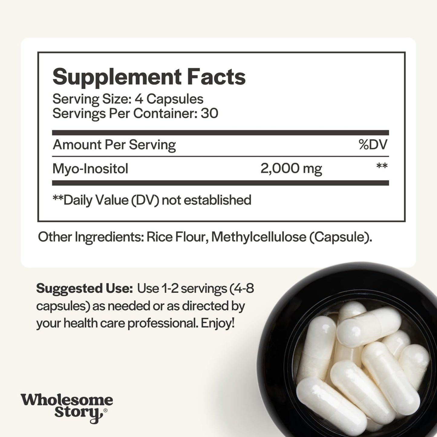 Wholesome Story Myo-Inositol Supplement | Inositol Powder Capsules | Myoinositol | 2000mg Per Serving | 500mg Per Capsule | Male and Female Fertility Supplement | Vitamin B8 | 120 Capsules