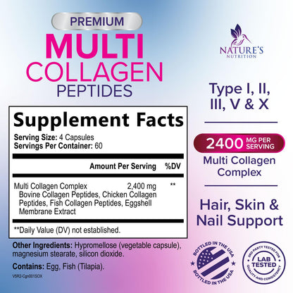 Multi Collagen Pills - Multi Collagen Complex 2400 mg Per Serving - Types I, II, III, V, X - Hydrolyzed Collagen Peptides Supplement - Hair, Skin & Nail Support Nature's Nutrition