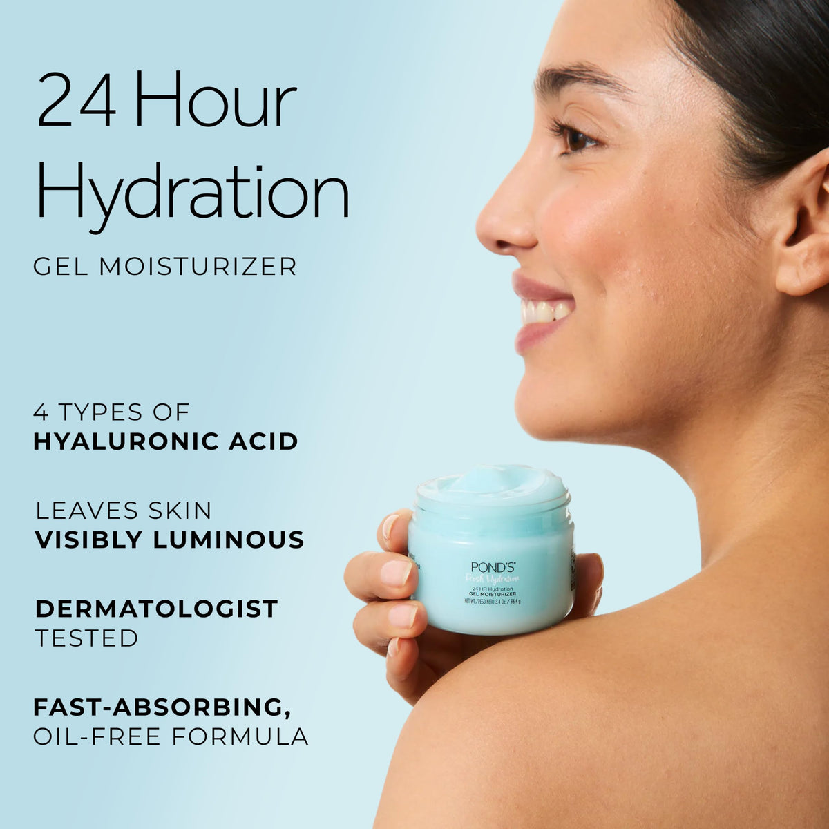 POND’S Fresh Hydration Gel Face Moisturizer, 24HR Hydration with Hyaluronic Acid, Vitamin E & B3 Niacinamide, Alcohol-Free, Oil-Free, Dermatologist Tested, 3.4 oz POND'S