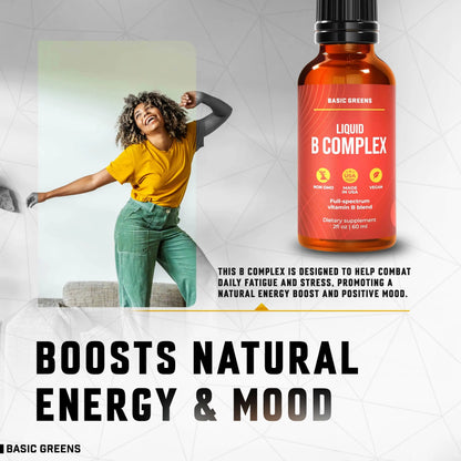 BASIC GREENS Vitamin B Complex Liquid Drops - Strength Sublingual Formula, Maximizes Absorption & Boosts Energy - B1, B2, B3, B5, B6, B7, B9, B12 - Natural Vegan Supplement BASIC GREENS