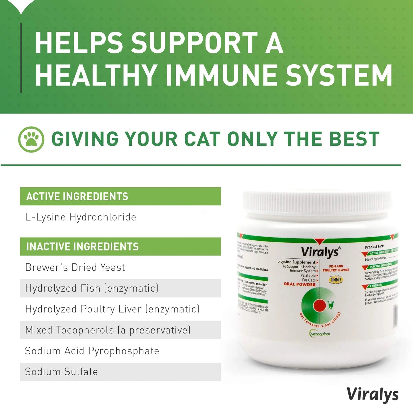 Vetoquinol Viralys Daily L-Lysine Powder for Cats and Kittens, Fish Flavored Lysine Supplement for Cats and Kittens to Support Immune Health Vetoquinol