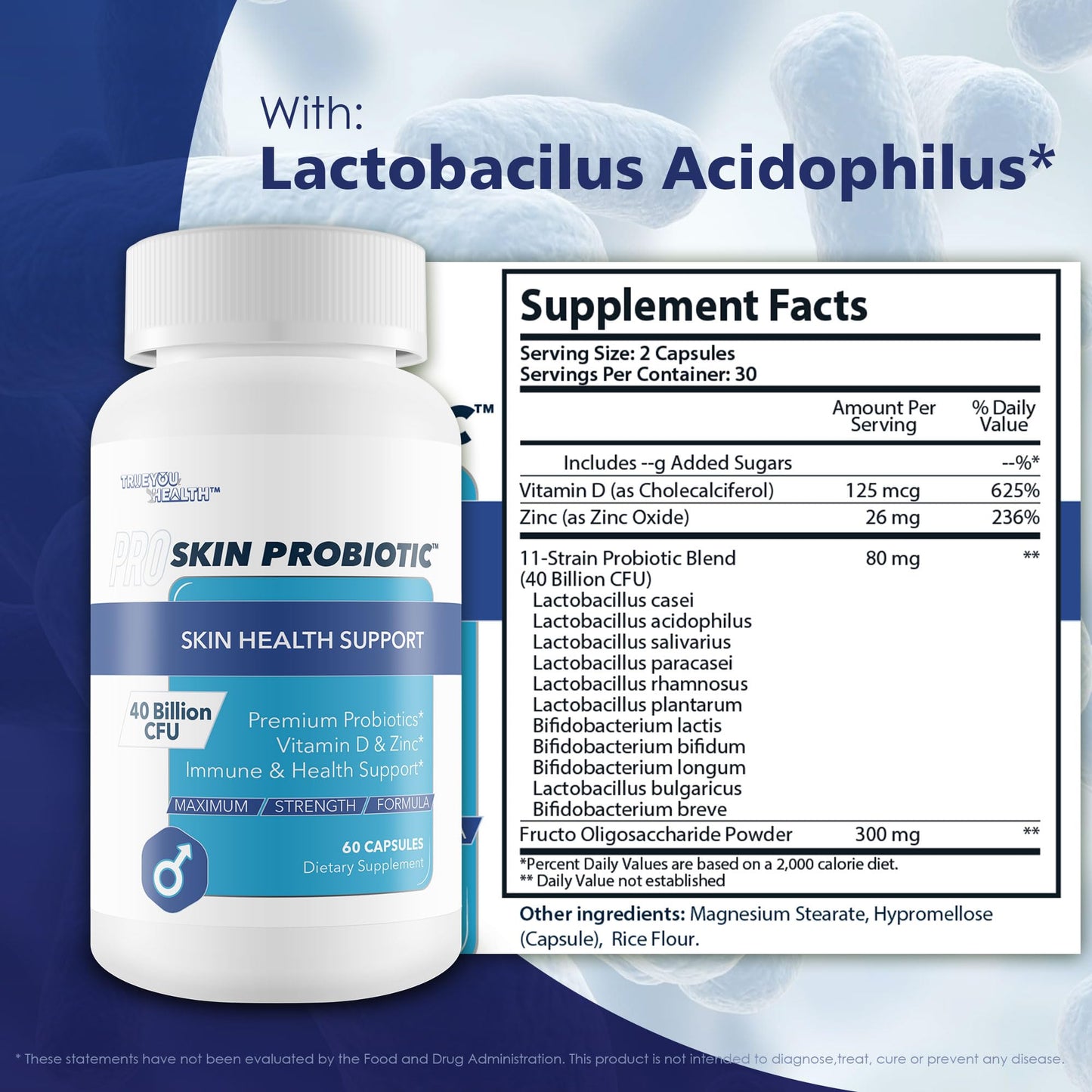 Pro Skin Probiotic - Skin Health Supporting Probiotic with Immune Support - Promote Healthy Skin Microbiome from Inside Out - Health Starts in the Gut - Support Reduced Breakouts, Redness, & Puffiness True You Health
