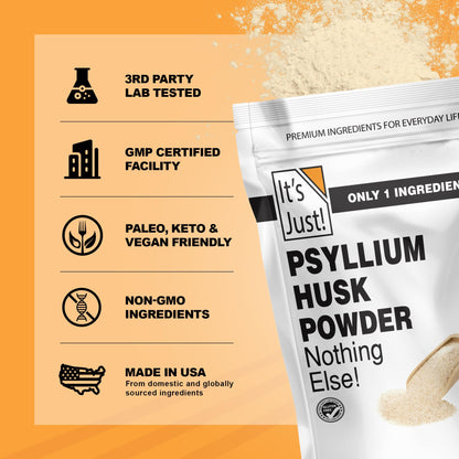 It's Just! - Psyllium Husk Powder, Easy Mixing Dietary Fiber, Cleanse Your Digestive System It's Just!