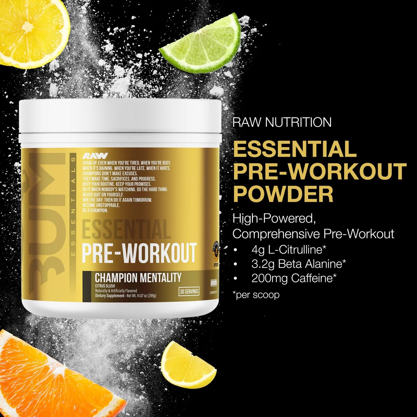 RAW Essential Pre-Workout Powder (Champion Mentality) - Chris Bumstead Sports Nutrition Supplement for Men & Women - Preworkout Energy Powder with Caffein RAW