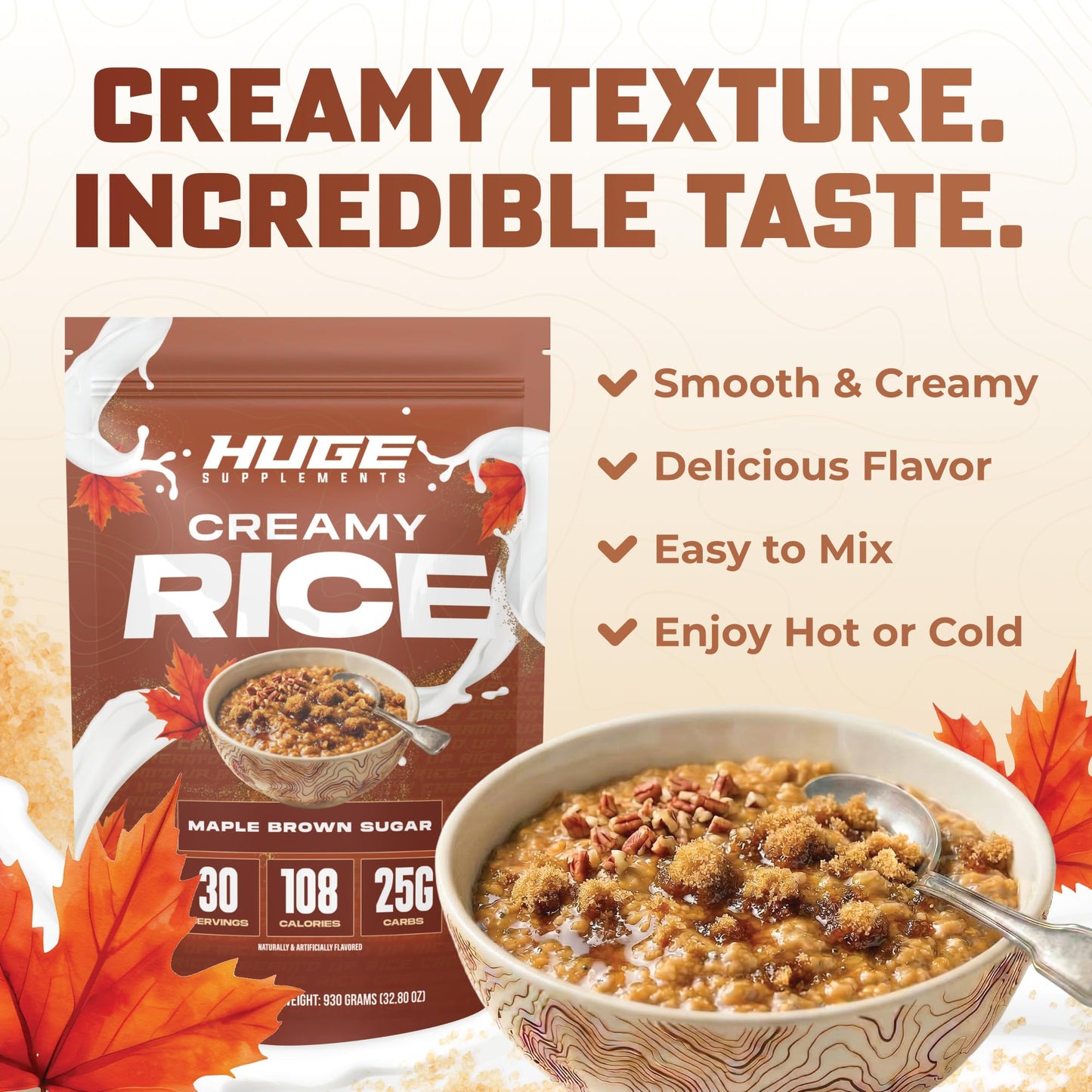 Huge Creamy Rice, Maple Brown Sugar, Rice Cereal (Cream of Rice Style), Quick & Easy Preparation, Fast-Digesting Carbohydrates, Sugar-Free, Creamy Texture, Pre & Post Workout Fuel, 30 Servings