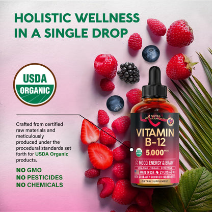 USDA Organic Vitamin B12 Sublingual Drops - 5000 mcg Liquid Vegan Methylcobalamin for Women & Men - Energy Boost, Focus & Mood, Brain Health Support NUTRAHARMONY