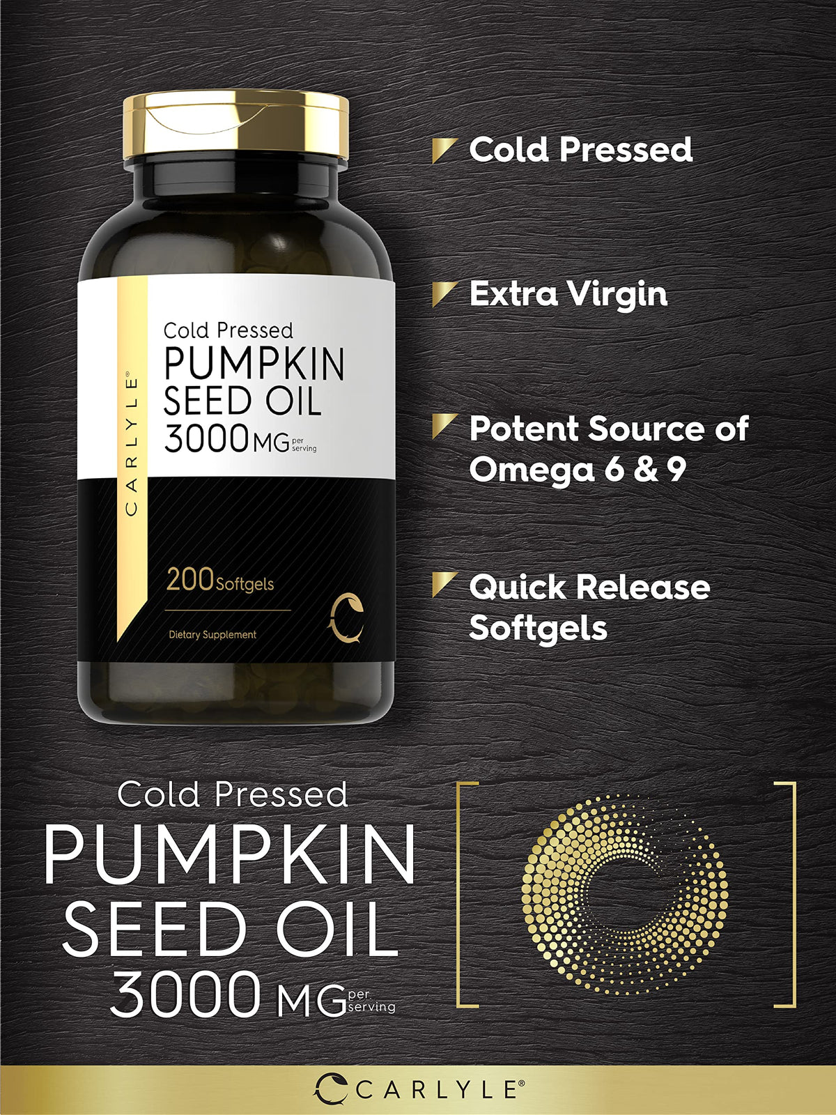 Carlyle Pumpkin Seed Oil Capsules | 3000mg | 200 Softgels | Essential Fatty Acids | Cold Pressed Dietary Supplement | Non-GMO and Gluten Free Formula Carlyle