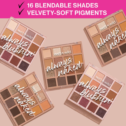 wet n wild Always Naked Palette, Nude Neutral Eye Makeup, Blendable, Warm And Cool Nude Pigments, Matte, Shimmer, Glitter, Creamy Smooth wet n wild